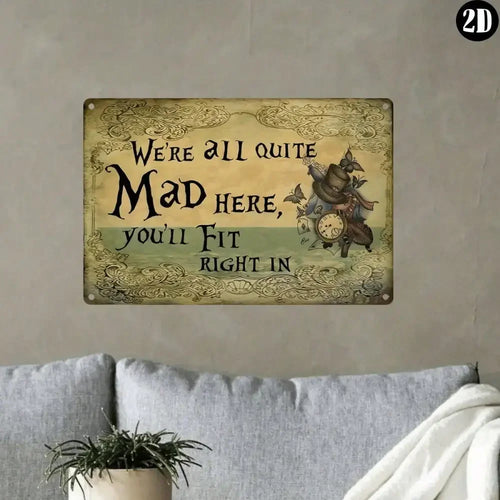 1PC Vintage "We're All Mad Here" Movie Poster Metal Sign (8''x12''): Gothic Wall Art for Home, Kitchen & Living Room.
