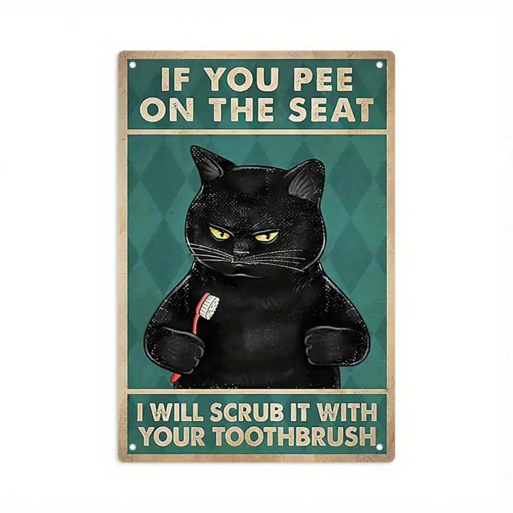 1PC Tin Sign Black Cat "If You Pee On The Seat" - Funny Bathroom/Humorous Wall Decor, Metal, 8x12 Inches/20x30 Cm