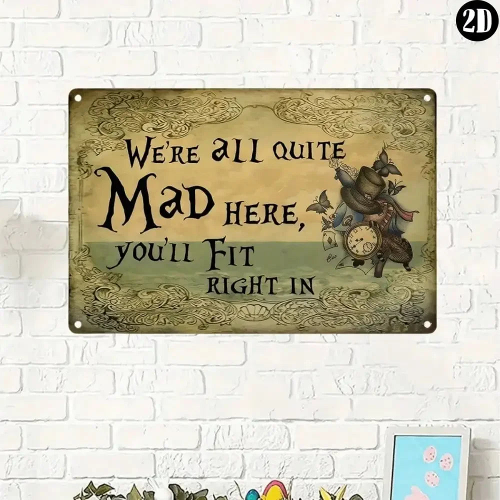 1PC Vintage "We're All Mad Here" Movie Poster Metal Sign (8''x12''): Gothic Wall Art for Home, Kitchen & Living Room.